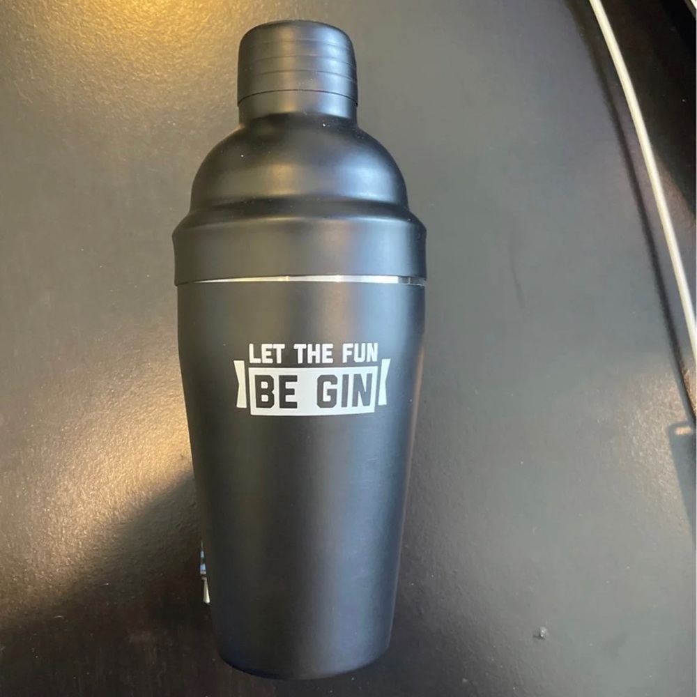 Let The Fun Be Gin Drink Shaker
